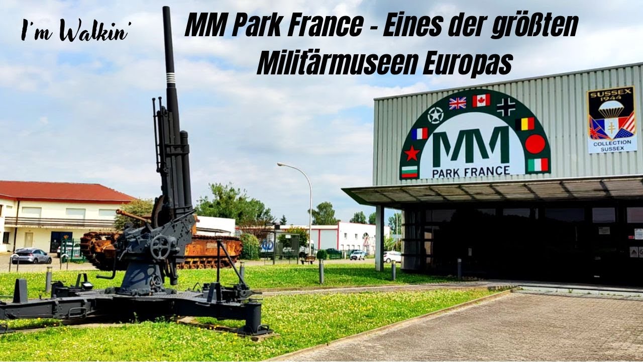 LA WANTZENAU - Teil I - MM Park France - Militärmuseum