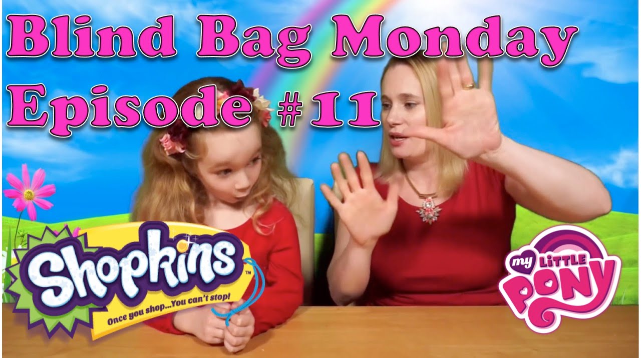 Blind bag Monday - Episode 11