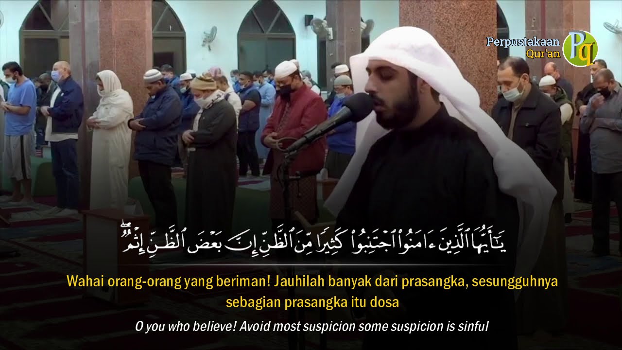 MasyaAllah! Bacaan Qur'an yang Indah Masa Pandemi Covid 19! Surah Al-Hujurat Full Terjemahan