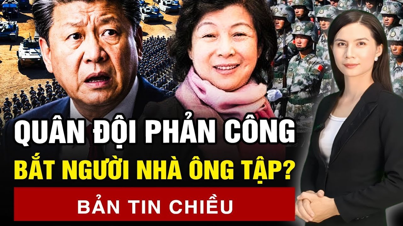 Phản công: Quân đội bắt người nhà ông Tập Cận Bình? Giải cứu tướng Trương Hựu Hiệp?