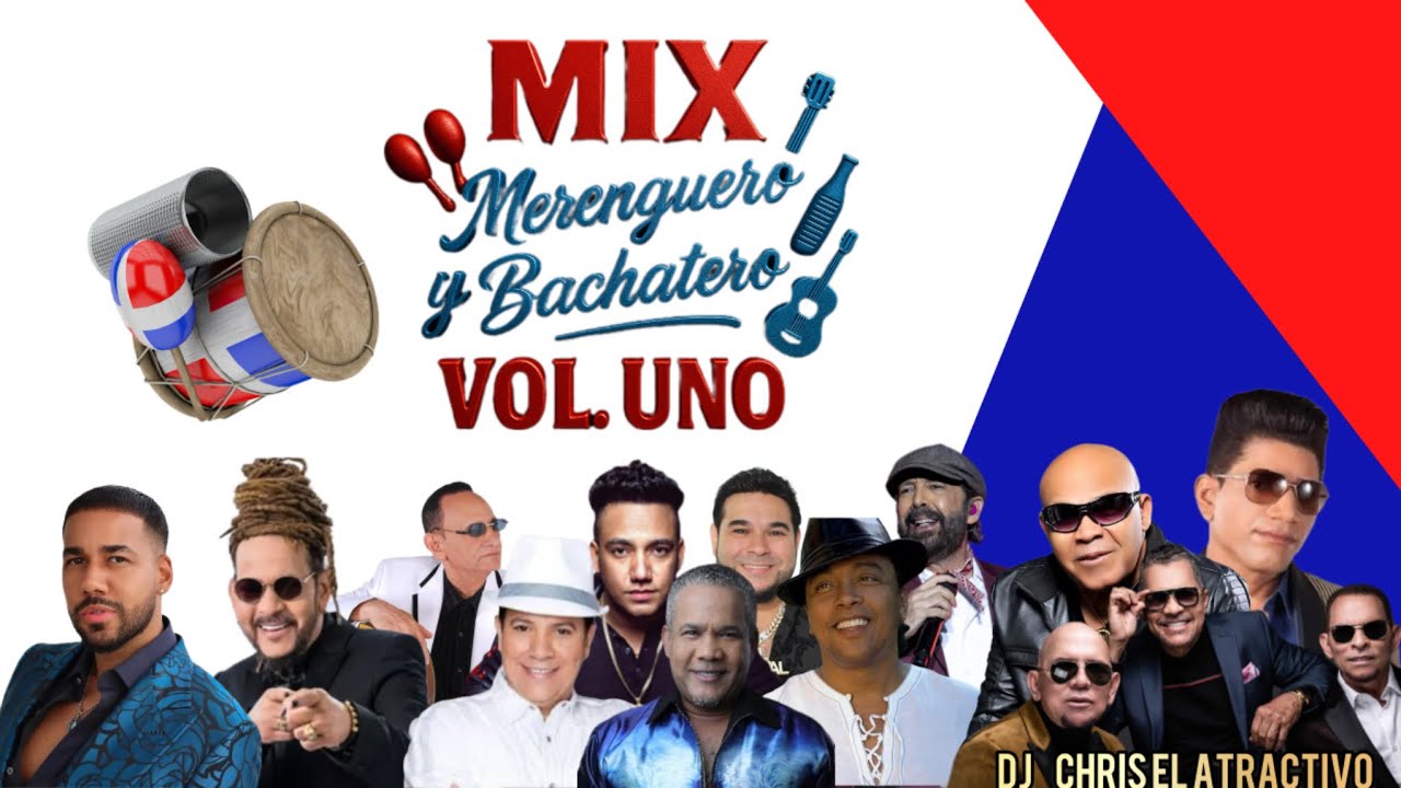 DJ CHRIS  EL ATRACTIVO  mix de bachata y meregue vol 1