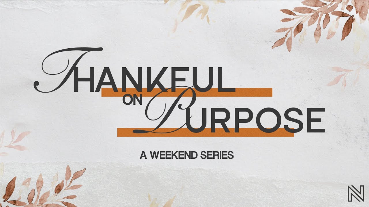 Thankful On Purpose - 11/23/2025 (Pete Wilson) 