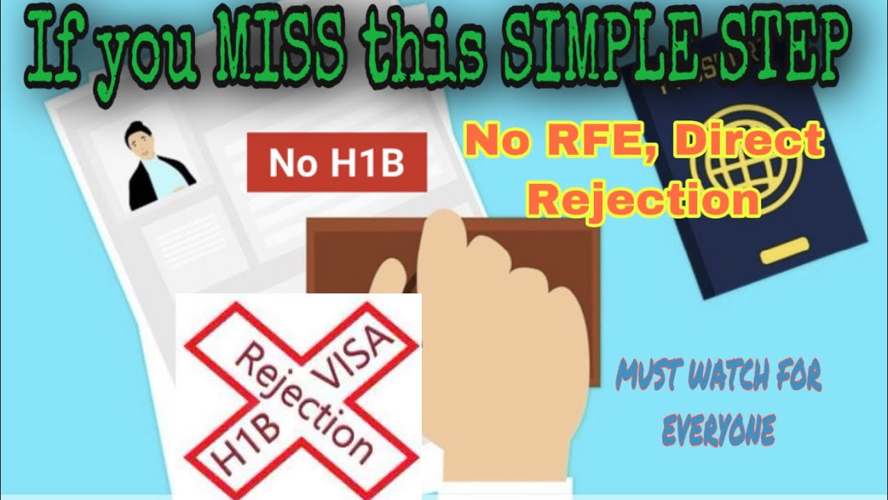 H1B visa gets rejected if you MISS this SIMPLE STEP (no RFE, Direct Rejection) MOST IMPORTANT