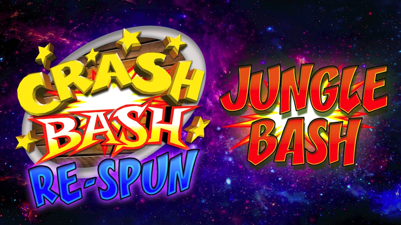 Jungle Bash (Remix) - Crash Bash: Re-Spun