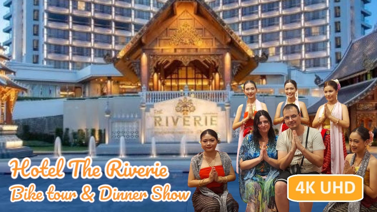 Amazing Hotel The Riverie in Chiang Rai, Thailand 🏯 | Bicycle tour to a dinner show. 🇹🇭