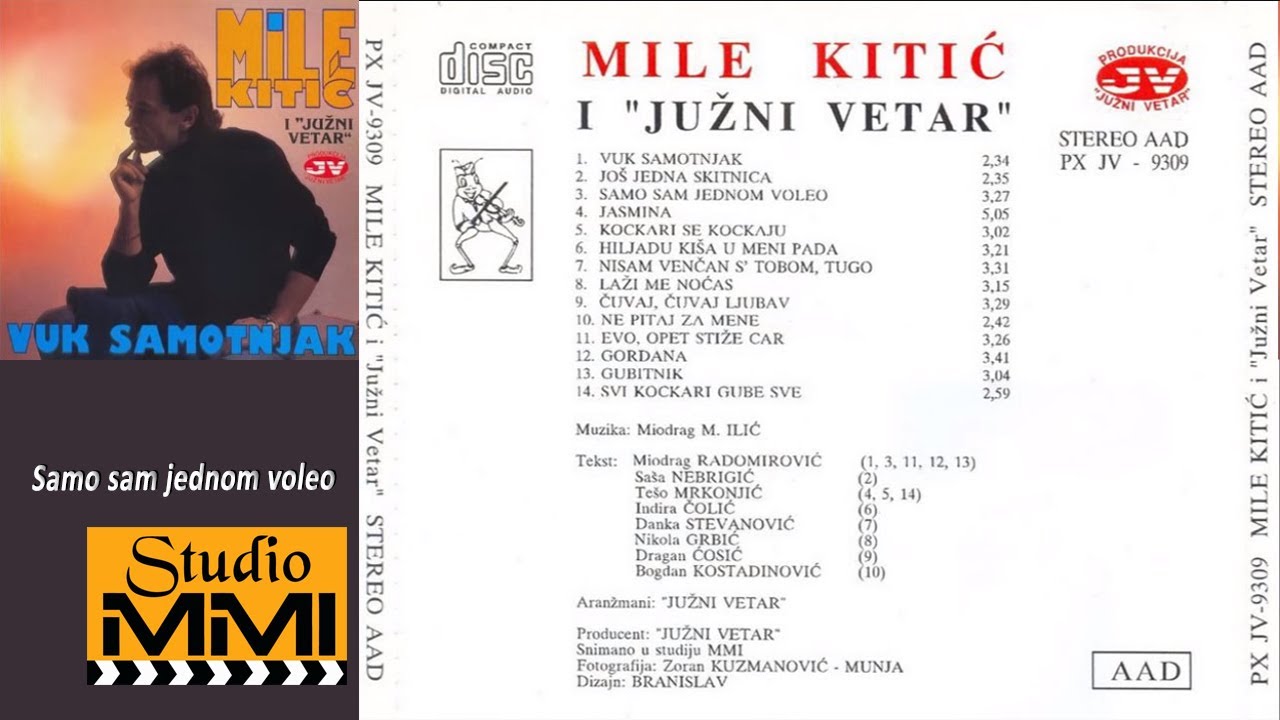 Mile Kitic i Juzni Vetar - Samo sam jednom voleo (Audio 1993)