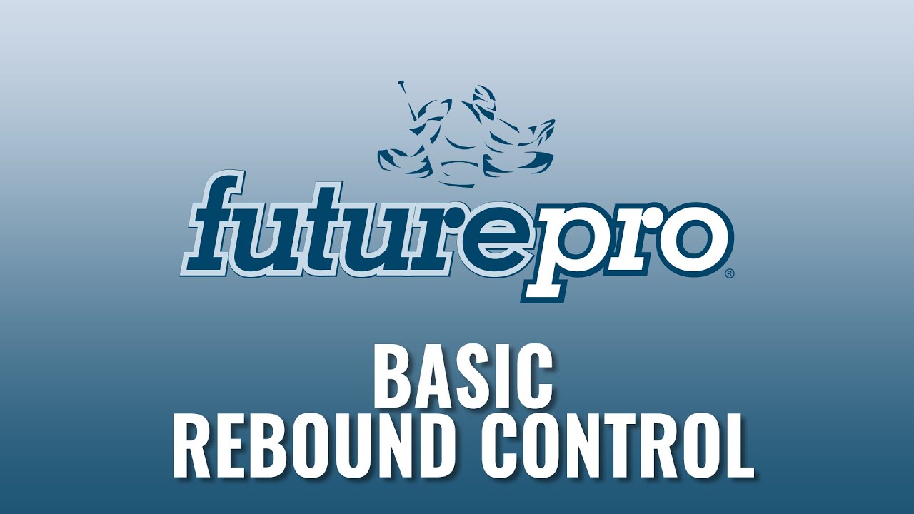 Basic Rebound Control