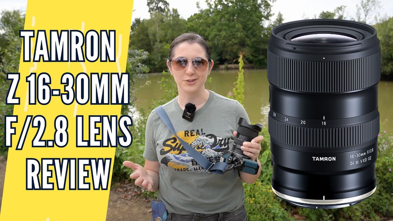 Tamron Z 16-30mm f/2.8 lens Review for Nikon Z mount