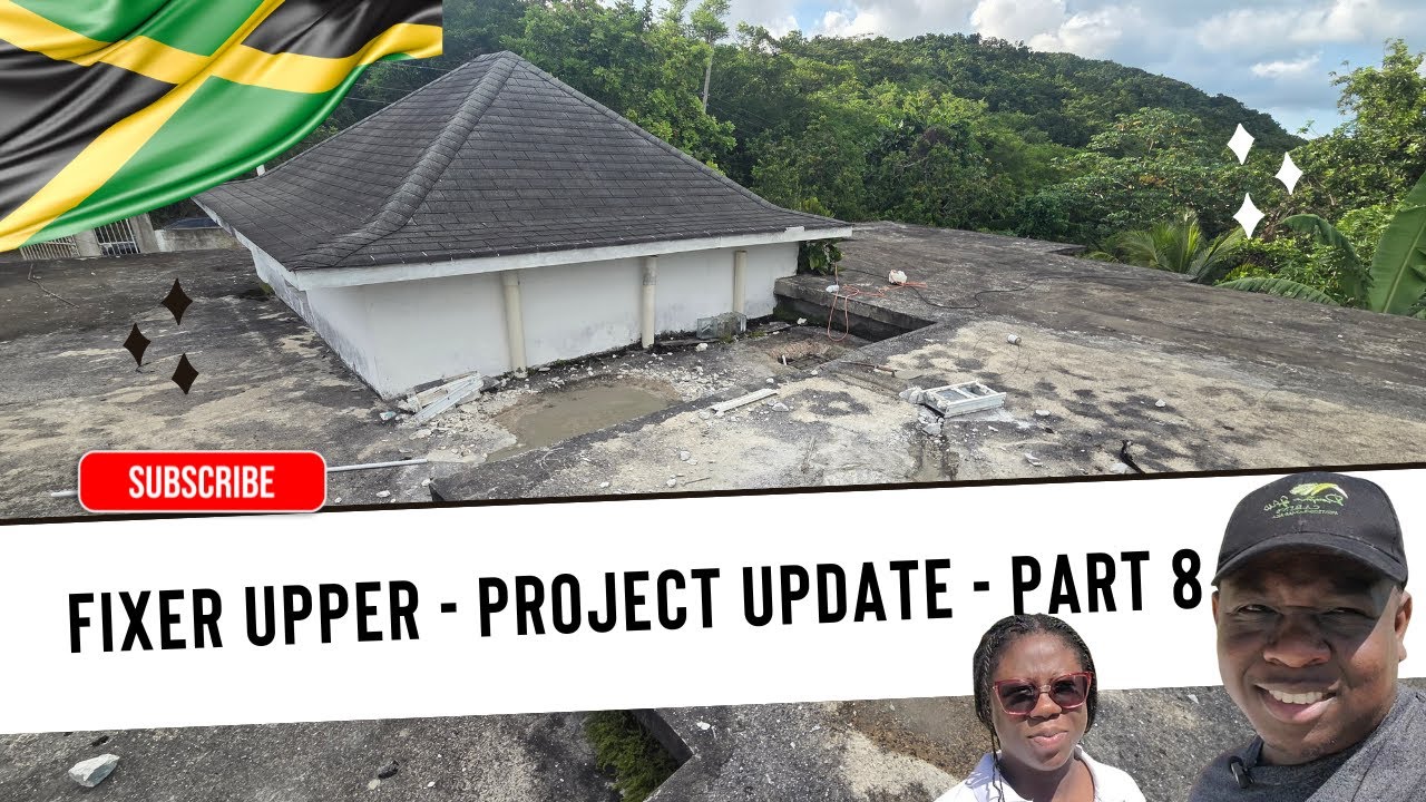 Renovating our fixer upper in Jamaica