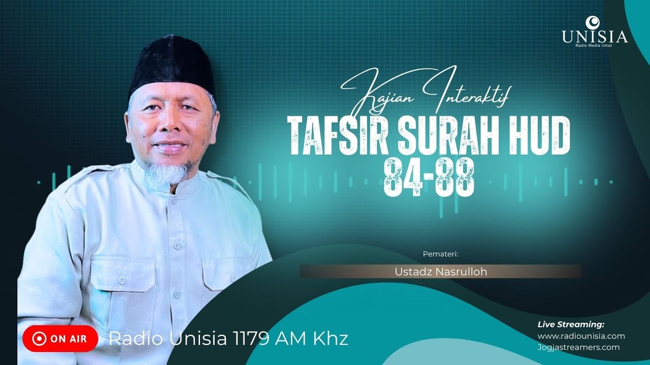 Tafsir Al Qur'an Surah Hud 84-88 - Ustadz Nasrulloh