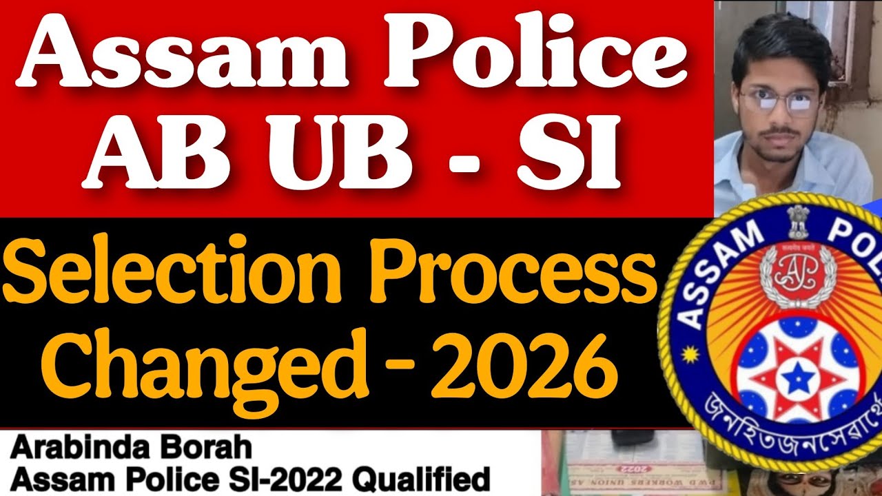 Assam Police SI New Selection process 2026 / ARABINDA SIR / PRESTUDY