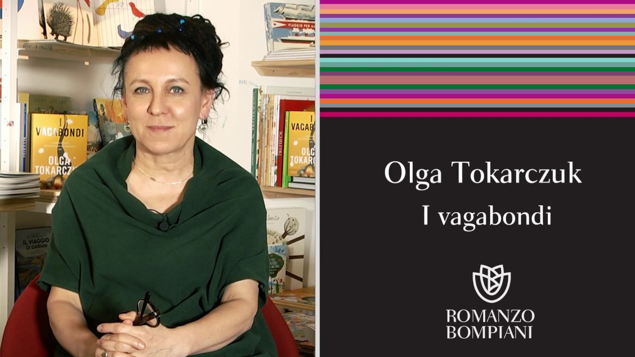 Olga Tokarczuk – Chi sono i vagabondi?