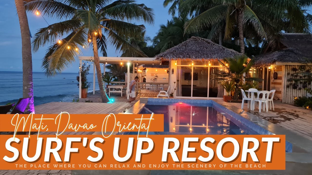 SURF'S UP RESORT TOUR | BOBON, MATI DAVAO ORIENTAL