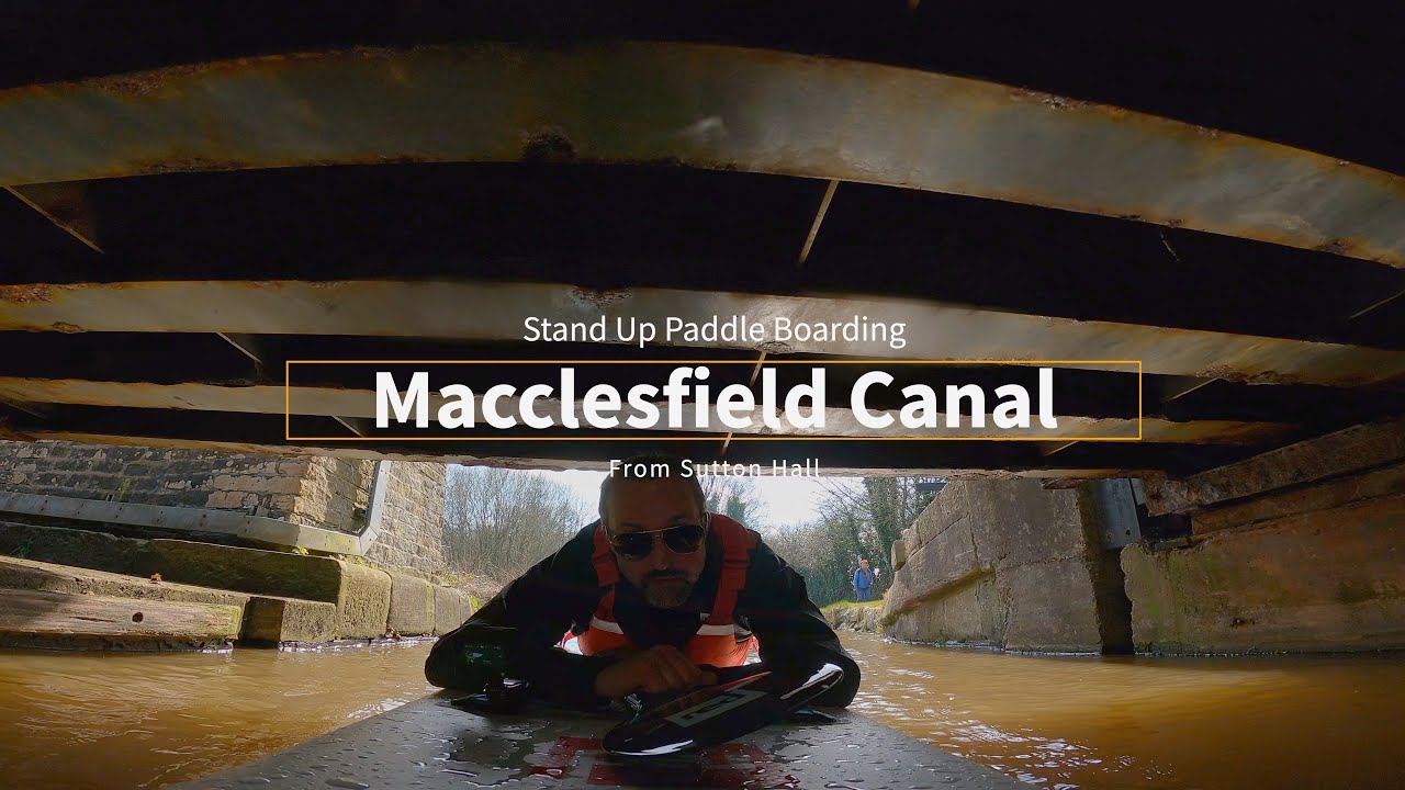 Stand Up Paddle Boarding Macclesfield Canal   4K