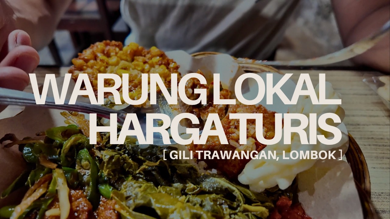 Warung Lokal Hidden Gem di Gili Trawangan!