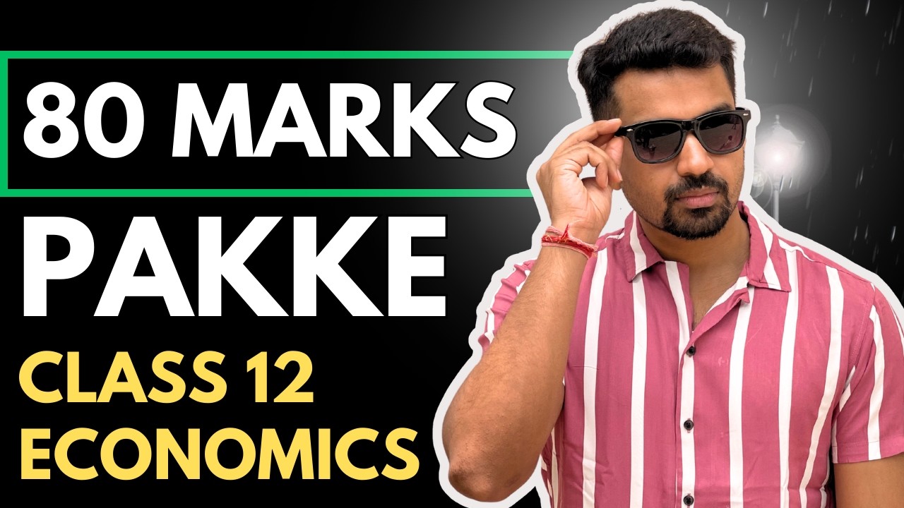 Detailed ONE SHOT - Full Economics 80 Marks from RKG Notes | Class 12 Boards 2026 | CA Parag Gupta