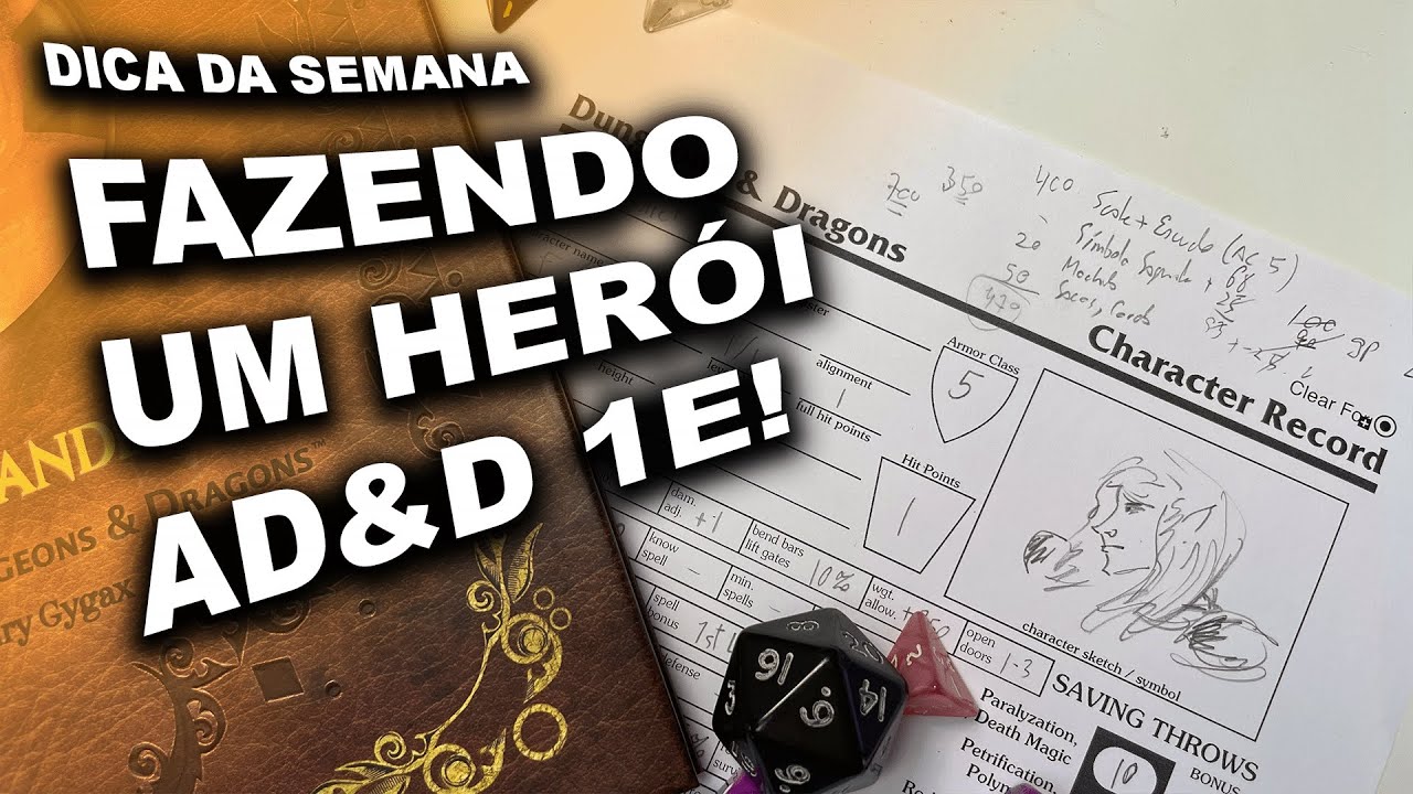 VAMOS FAZER UM PERSONAGEM  DE AD&D PRIMEIRA EDIÇÃO / OSR!