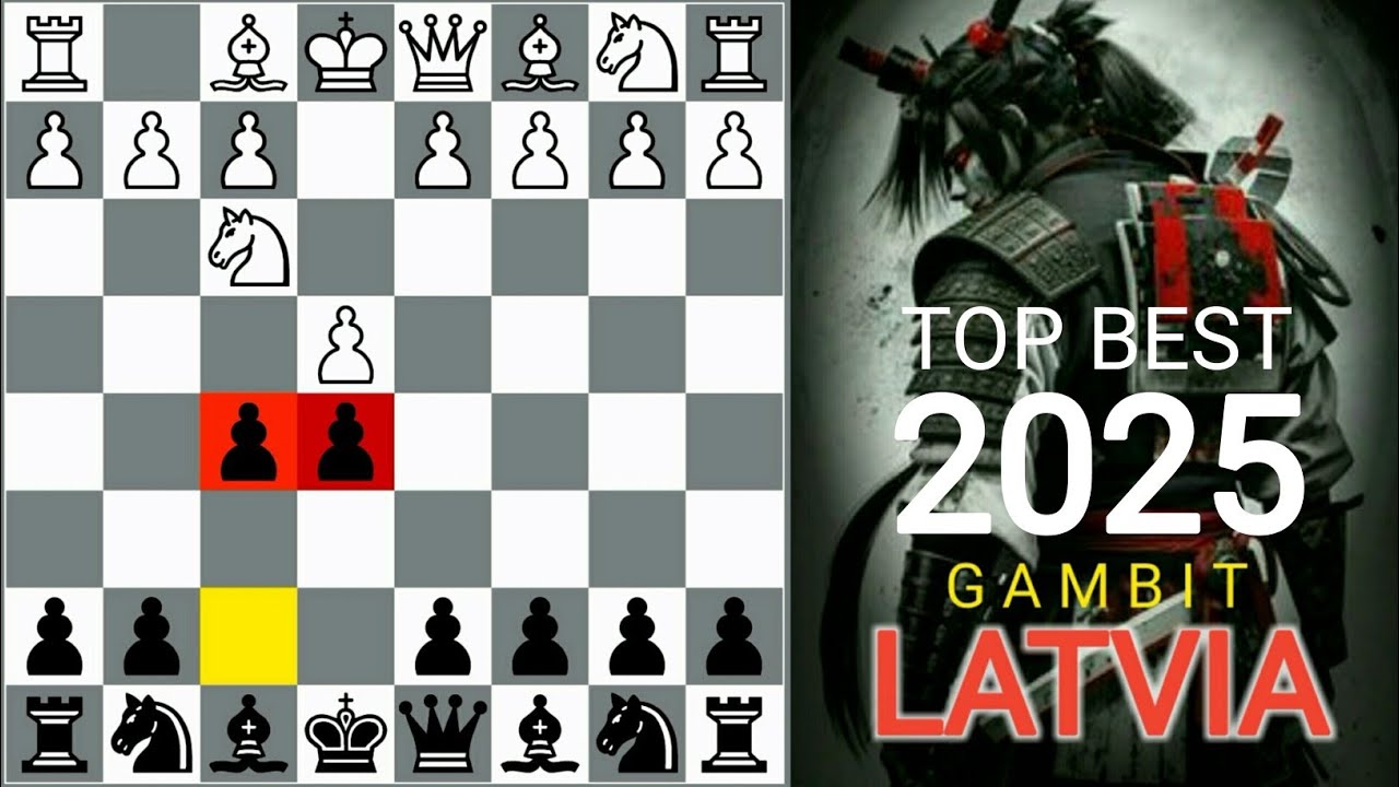 TOP 5 GAMBIT LATVIA TERBAIK Catur Gila 2025