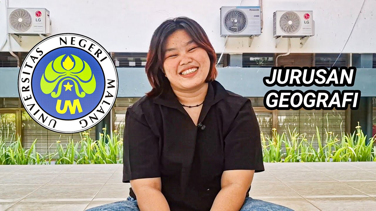 KULIAH JURUSAN GEOGRAFI DI UNIVERSITAS NEGERI MALANG