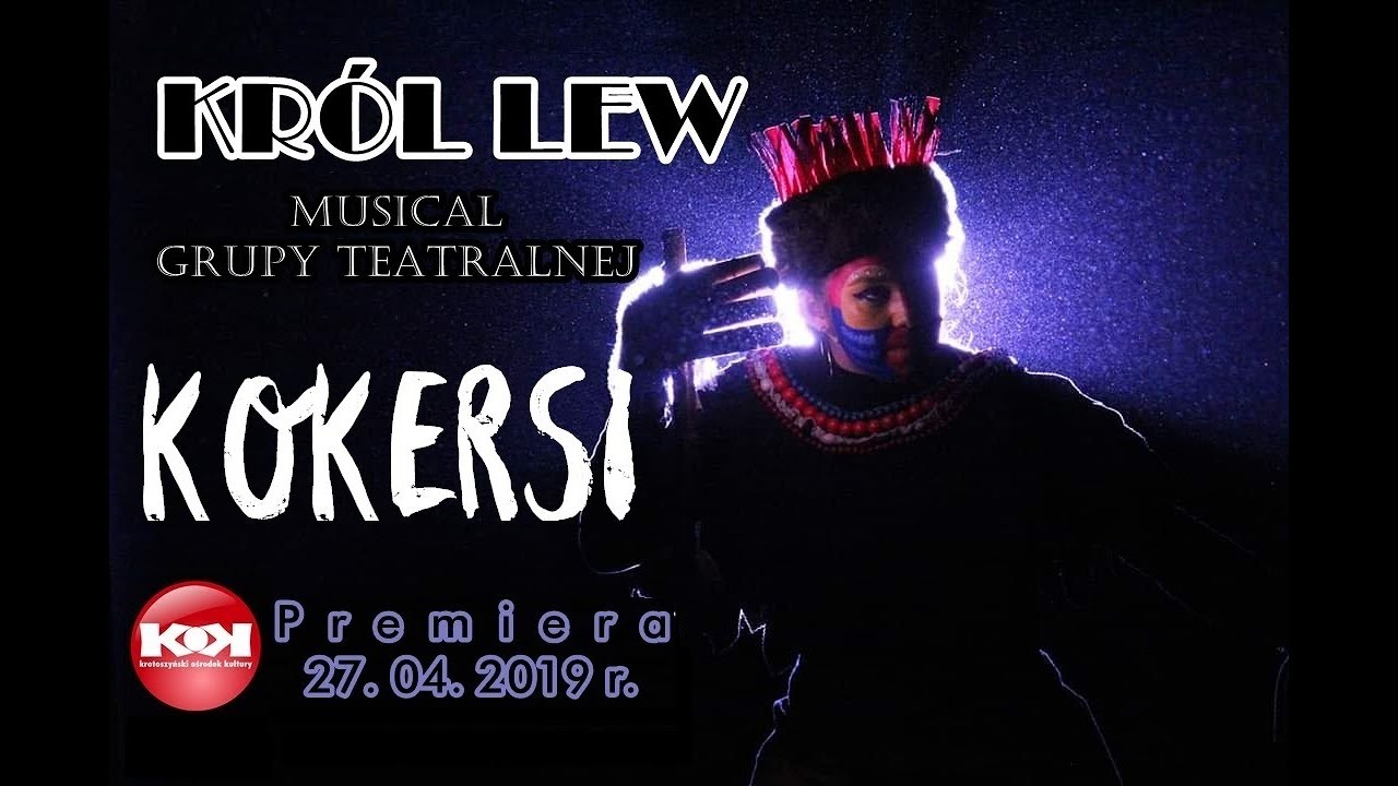 KRÓL LEW - spektakl grupy teatralnej KOKERSI