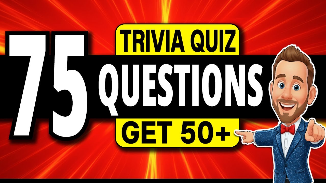 75 MOST FUN Trivia Quiz Questions EVERYONE Should Watch! Pub Quiz 🏆 General Knowledge Pub Quiz