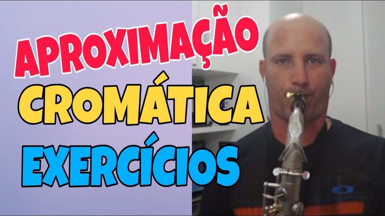 🔰 APROXIMAÇÃO CROMÁTICA | EXERCÍCIOS | ALEX FREITAS