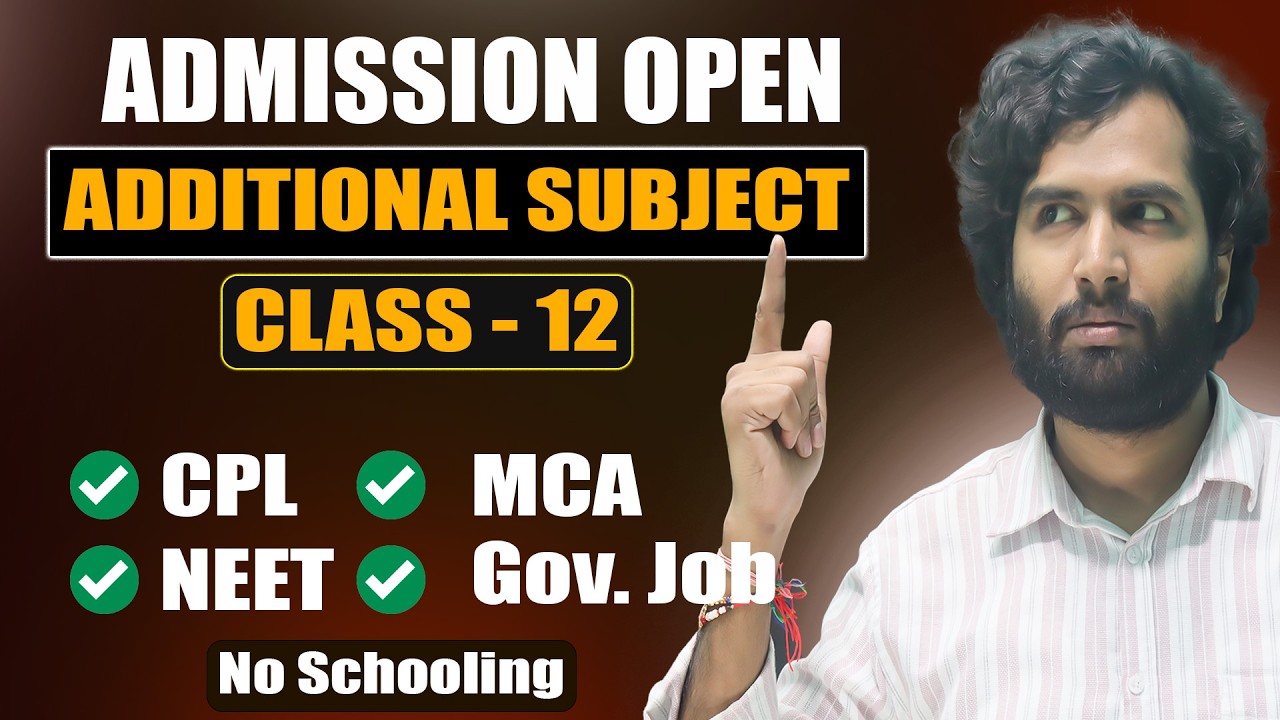 Class 12th Additional Subjects Admission | NIOS Exam, Fees | Physics, Maths for CPL | Add Subjects