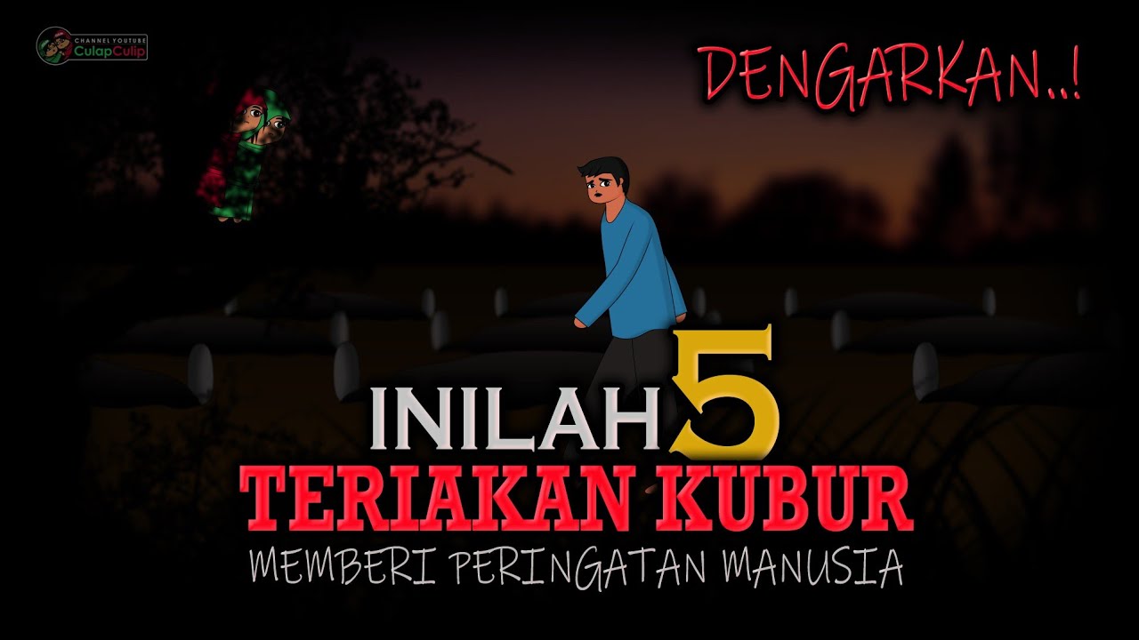 5 Teriakan Kubur Setiap Hari Memberi Peringatan