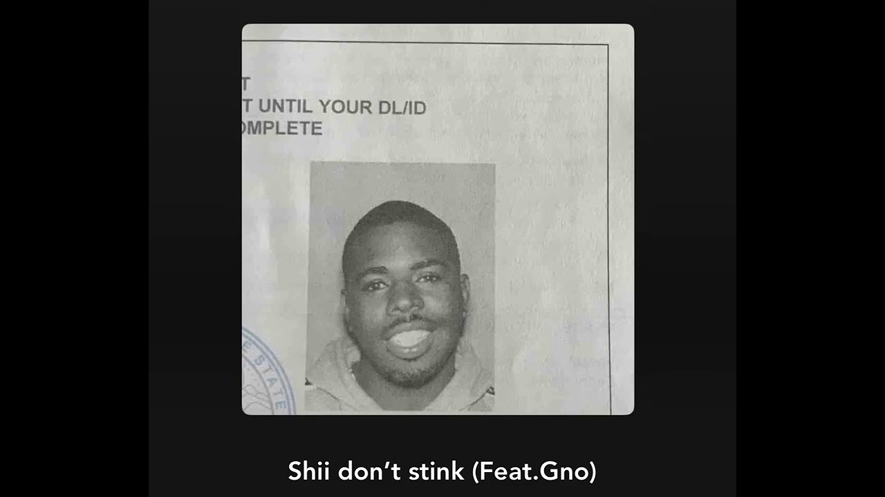 SamSamDaRapper Shii don’t stank (Feat.Gno)