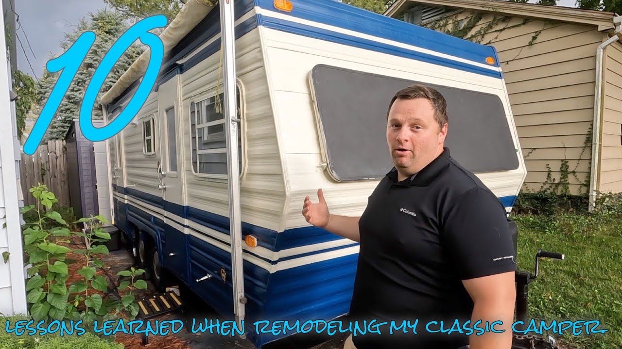10 lessons learned during my classic camper remodel.