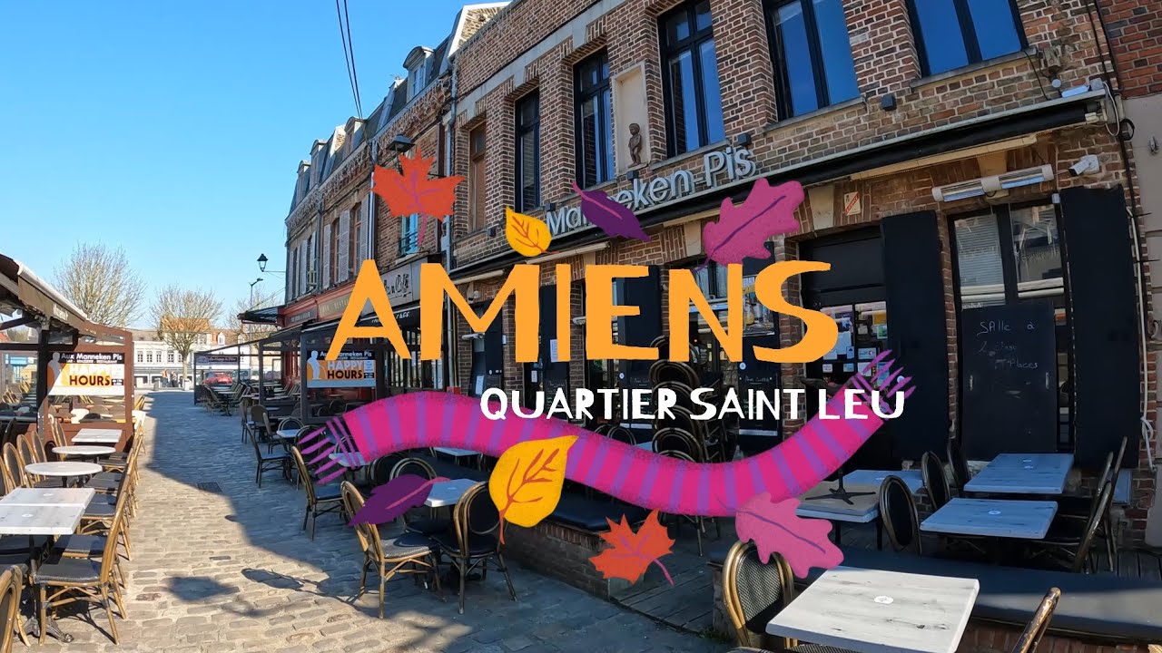AMIENS QUARTIER SAINT LEU