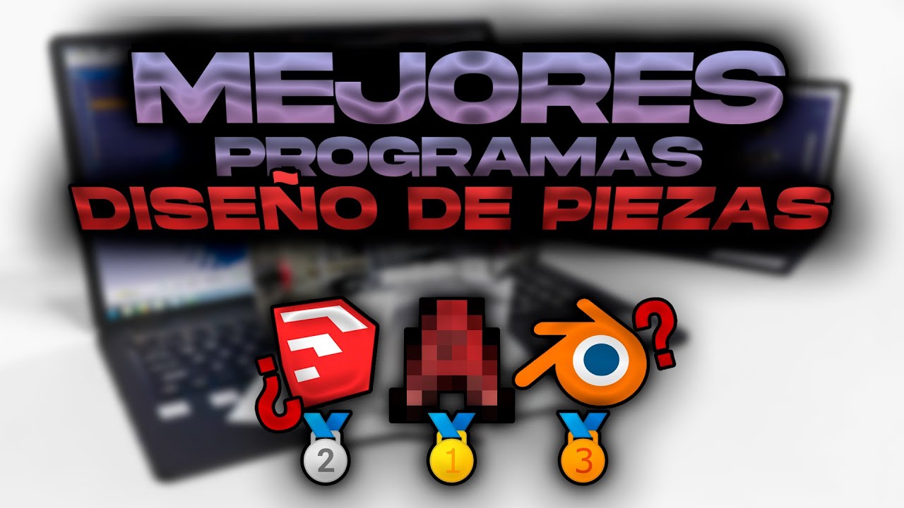 TOP 5 ⭐ Mejores Programas de DISE&Ntilde;O de PIEZAS 3D ➜ Gratis y Completos - Ranking 2022