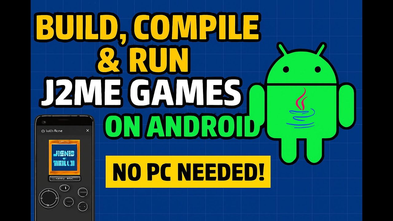 Build, Compile & Run J2ME Games on Android — No PC Needed  J2ME SDK Mobile + J2ME Loader #j2me