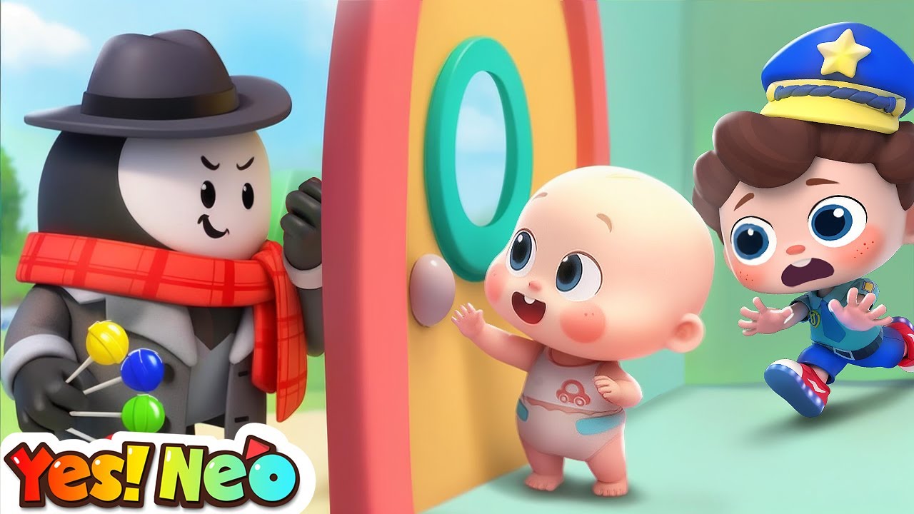 Who's at the Door? | Don't Open the Door to Strangers, Baby! | Kids Songs | Yes! Neo