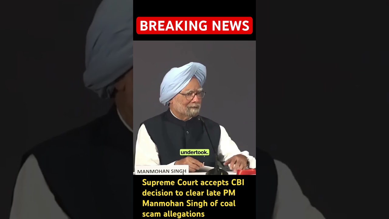 🚨 Supreme Court Clears Dr. Manmohan Singh in Coal Scam Case | Big Verdict