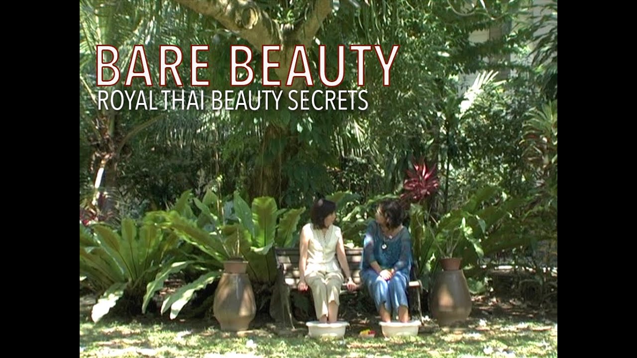 Bare Beauty S3 EP5 [Royal Thai Beauty Secrets]