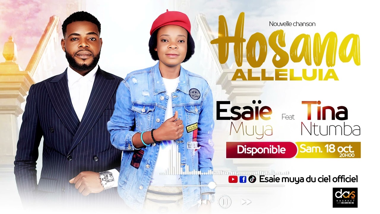 DU JAMAIS VUS, NOUVELLE CHANSON HOSANA ALLELUIA AVEC LE FRERE ESAIE MUYA ET LA SOEUR TINA NTUMBA