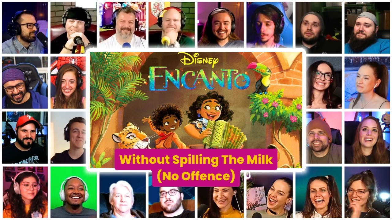 Encanto (2021) without Spilling The Milk (No Offence) - FULL MOVIE Reaction Mashup!