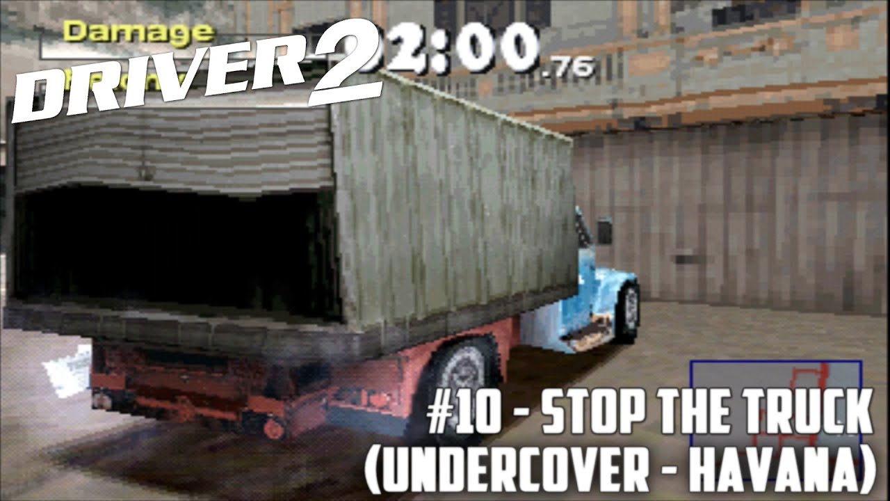 Driver 2 #10 - Stop The Truck (Undercover - Havana)