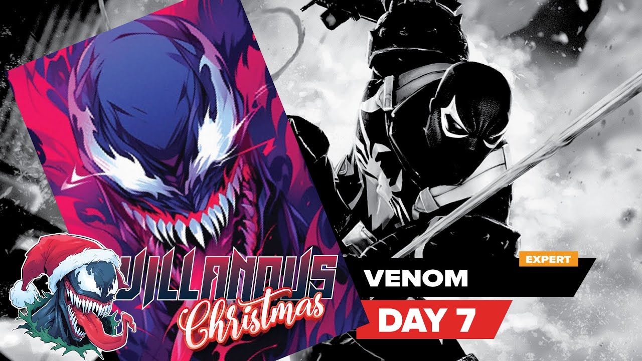 Venoms Villanous Christmas Day 7 vs Expert Venom2