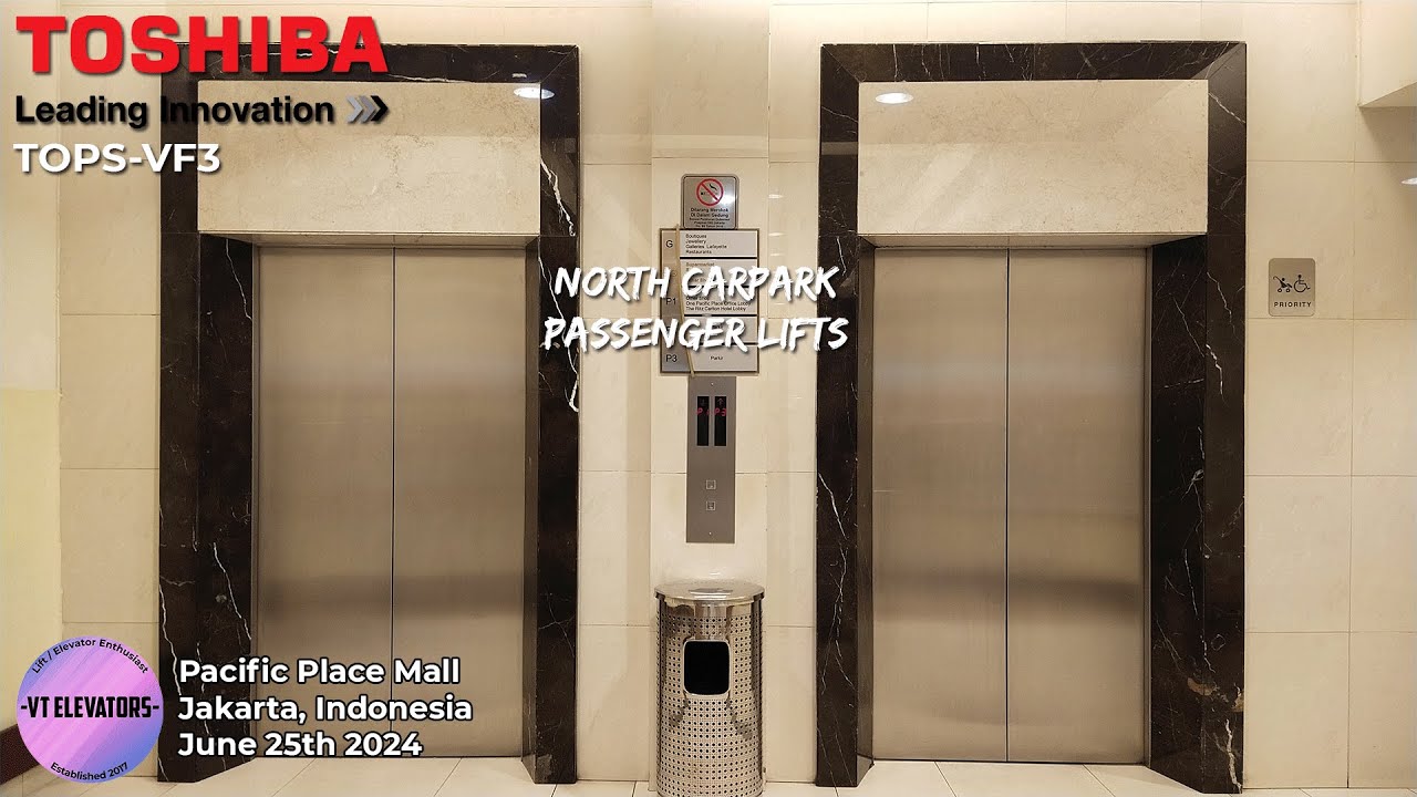 FAST Refurbished Toshiba Traction Passenger Lifts - Pacific Place Mall, Jakarta (North Carpark)