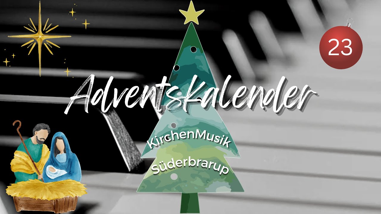Musikalischer Adventskalender #23 | 23. Dezember 2024