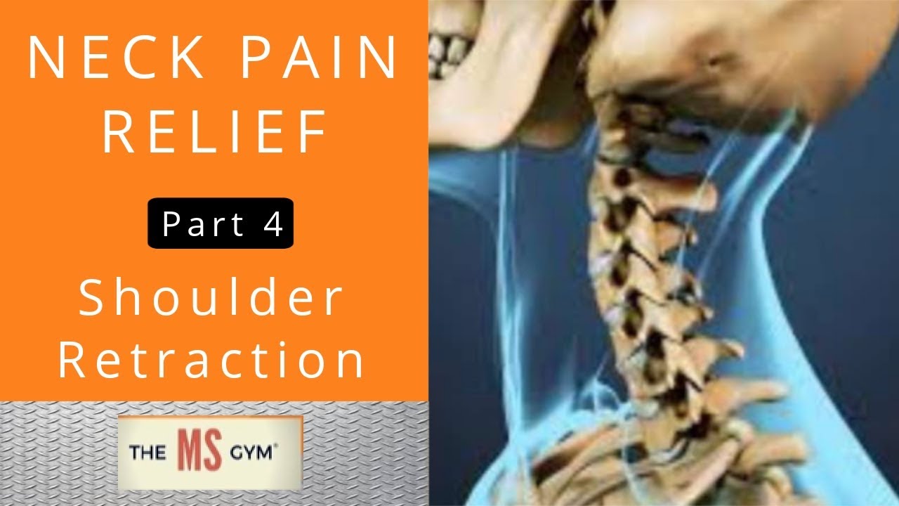 NECK PAIN RELIEF PT4 - SHOULDER RETRACTION - Exercise for Multiple Sclerosis