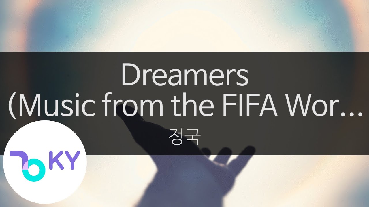 Dreamers(Music from the FIFA World Cup Qatar...) - 정국(방탄소년단)(Jung Kook(BTS)) (KY.95785) / Karaoke