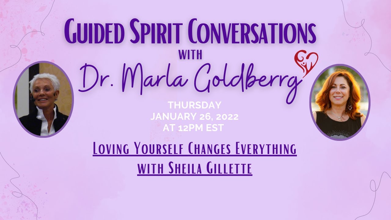 Loving Yourself Changes Everything with Sheila Gillette