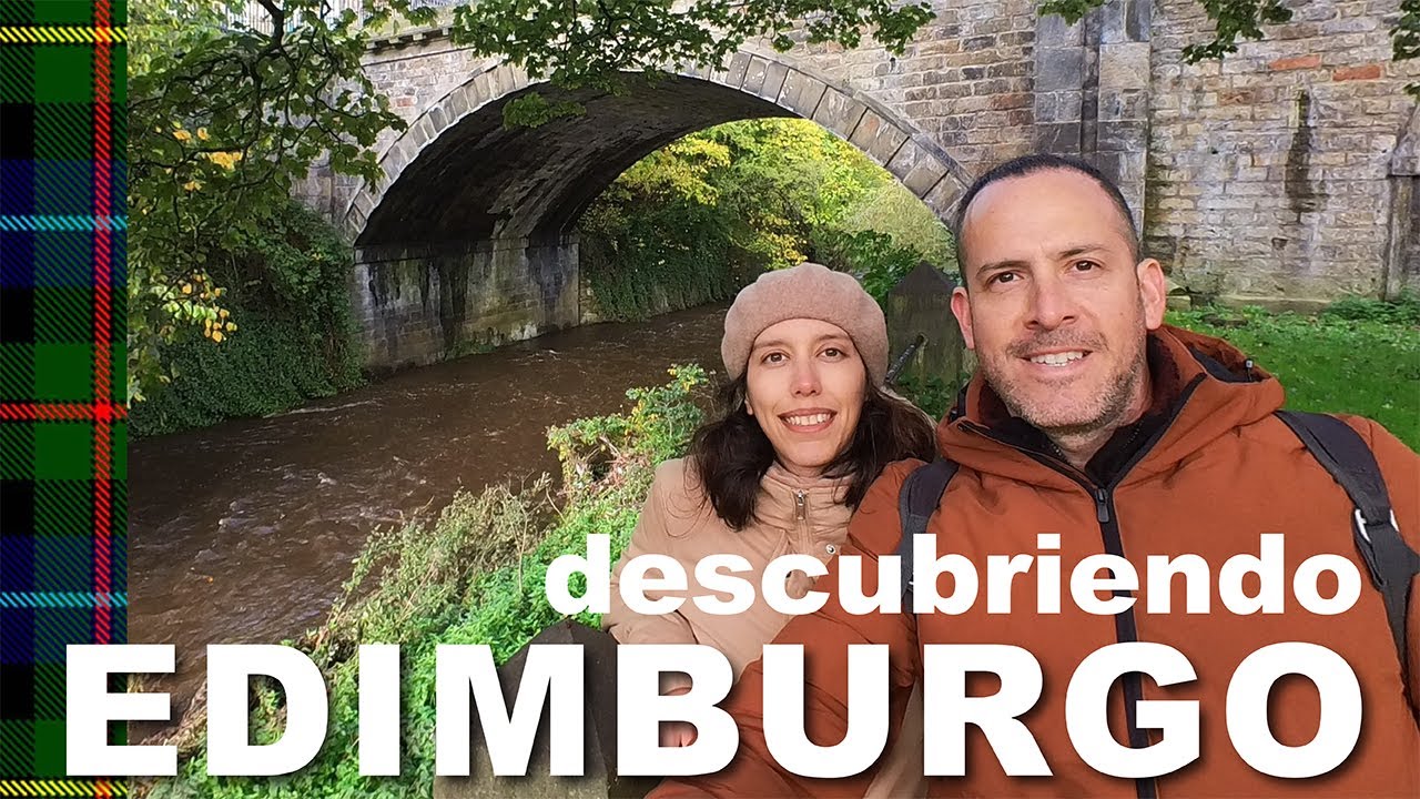 Descubriendo EDIMBURGO en 3 días.
