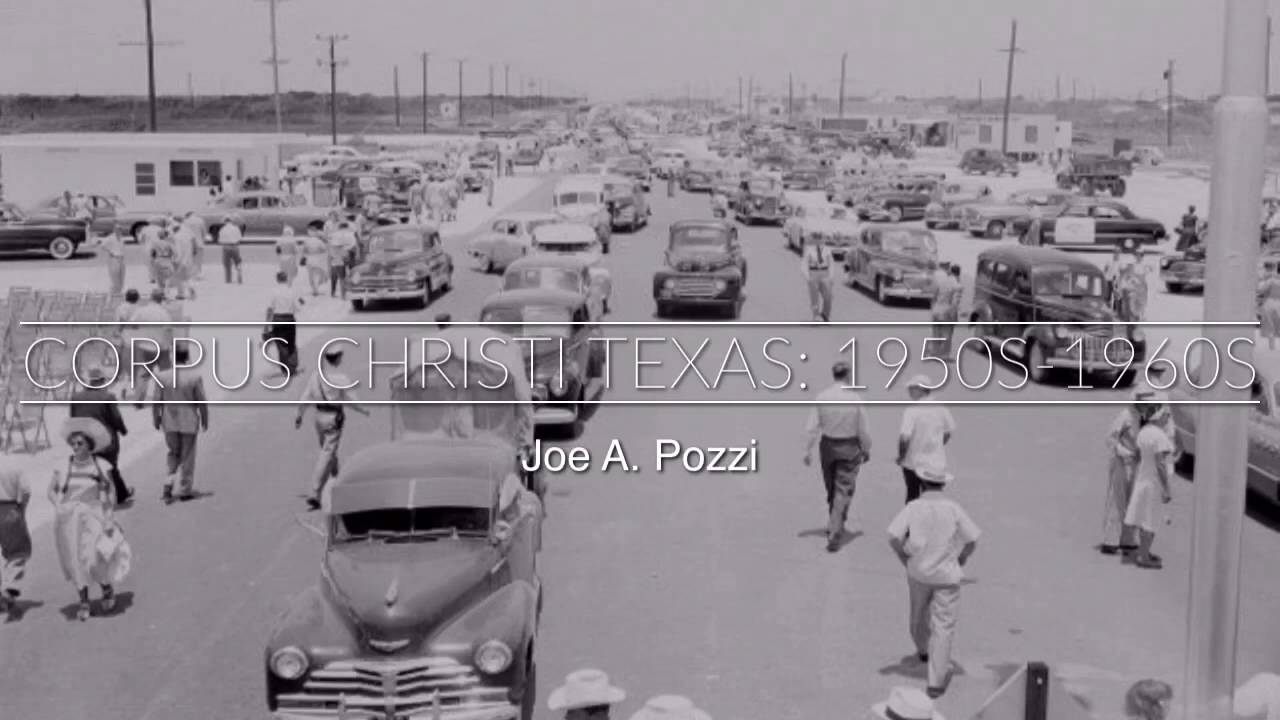 Corpus Christi Texas: 1950s-1960s Pt.2