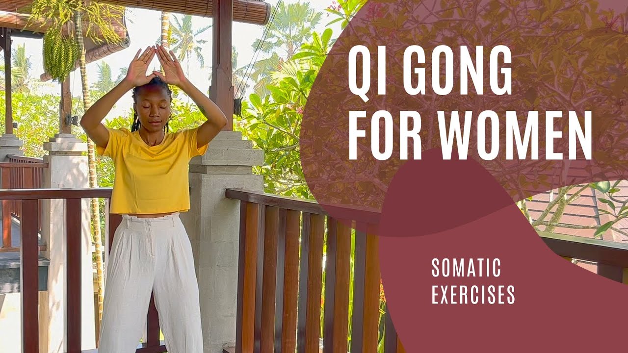 20-Min. Qigong for Women | Somatic exercises for your nervous system