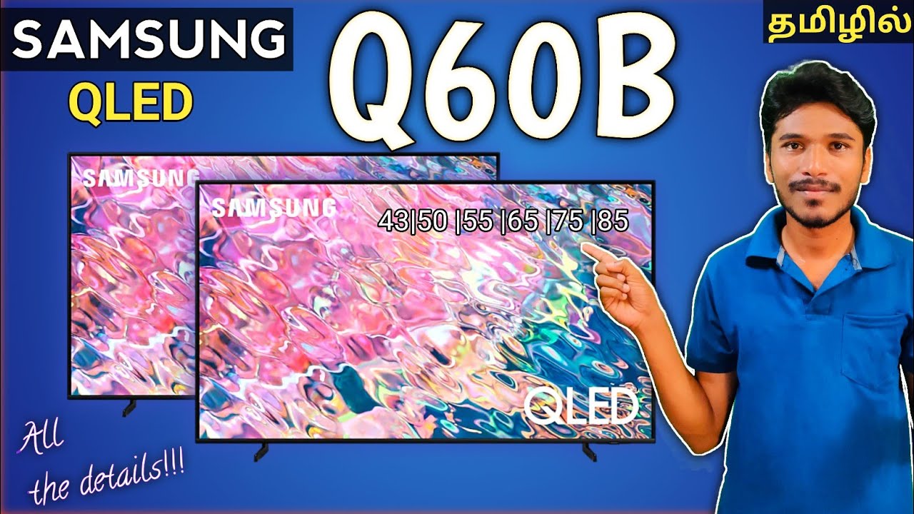 Samsung QLED Q60B Review in Tamil @SNViews