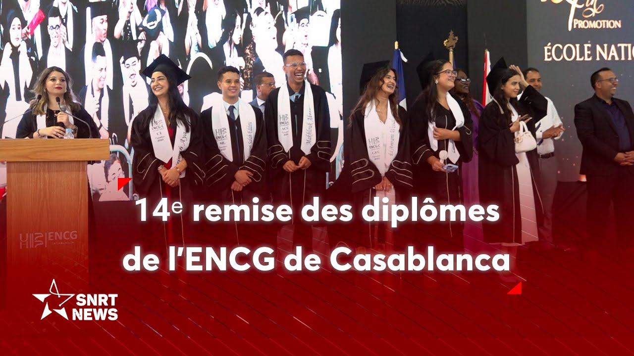 Casablanca: La 14ᵉ remise des diplômes consolide la voie de l’excellence de l’ENCG